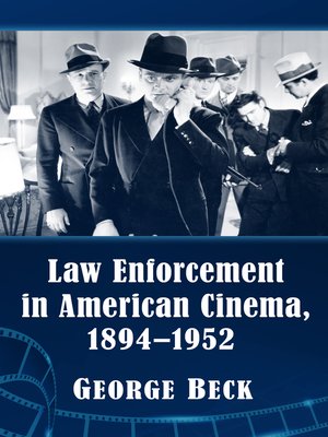 cover image of Law Enforcement in American Cinema, 1894-1952